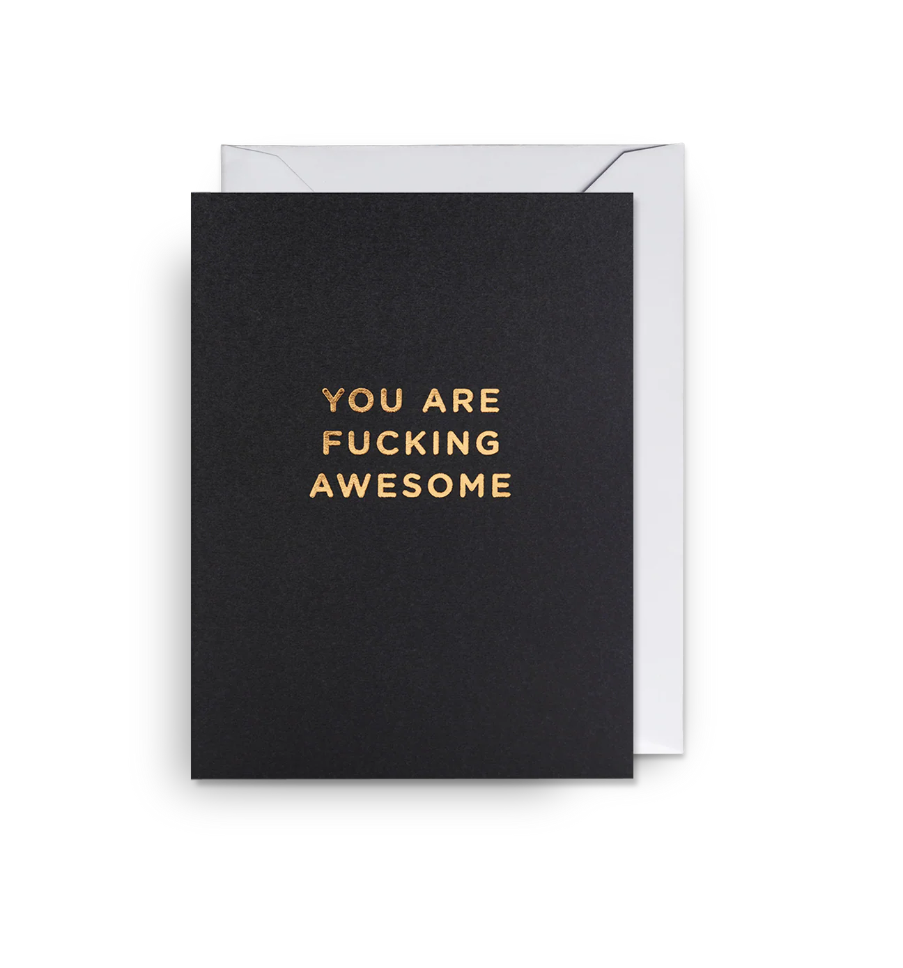 You Are F**KING Awesome-Mini Card