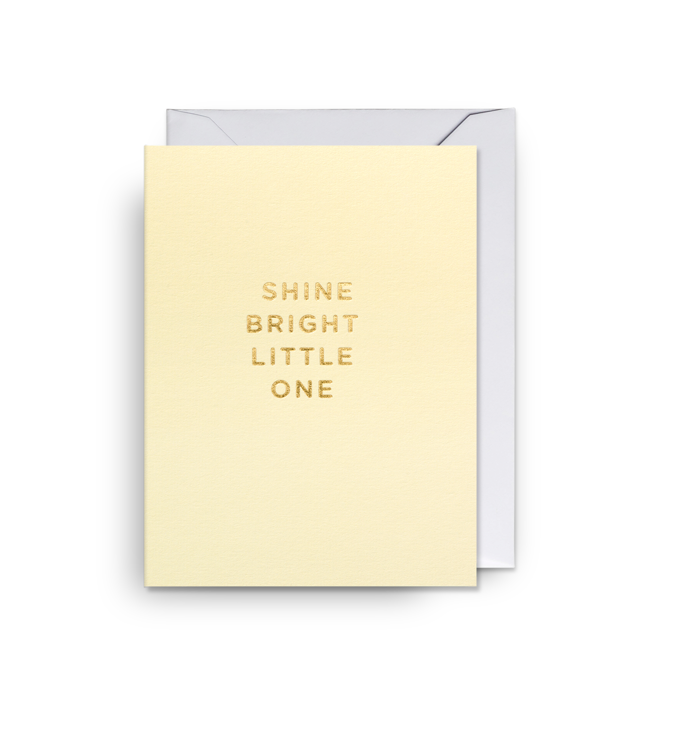 Shine Bright Little One- Mini Card