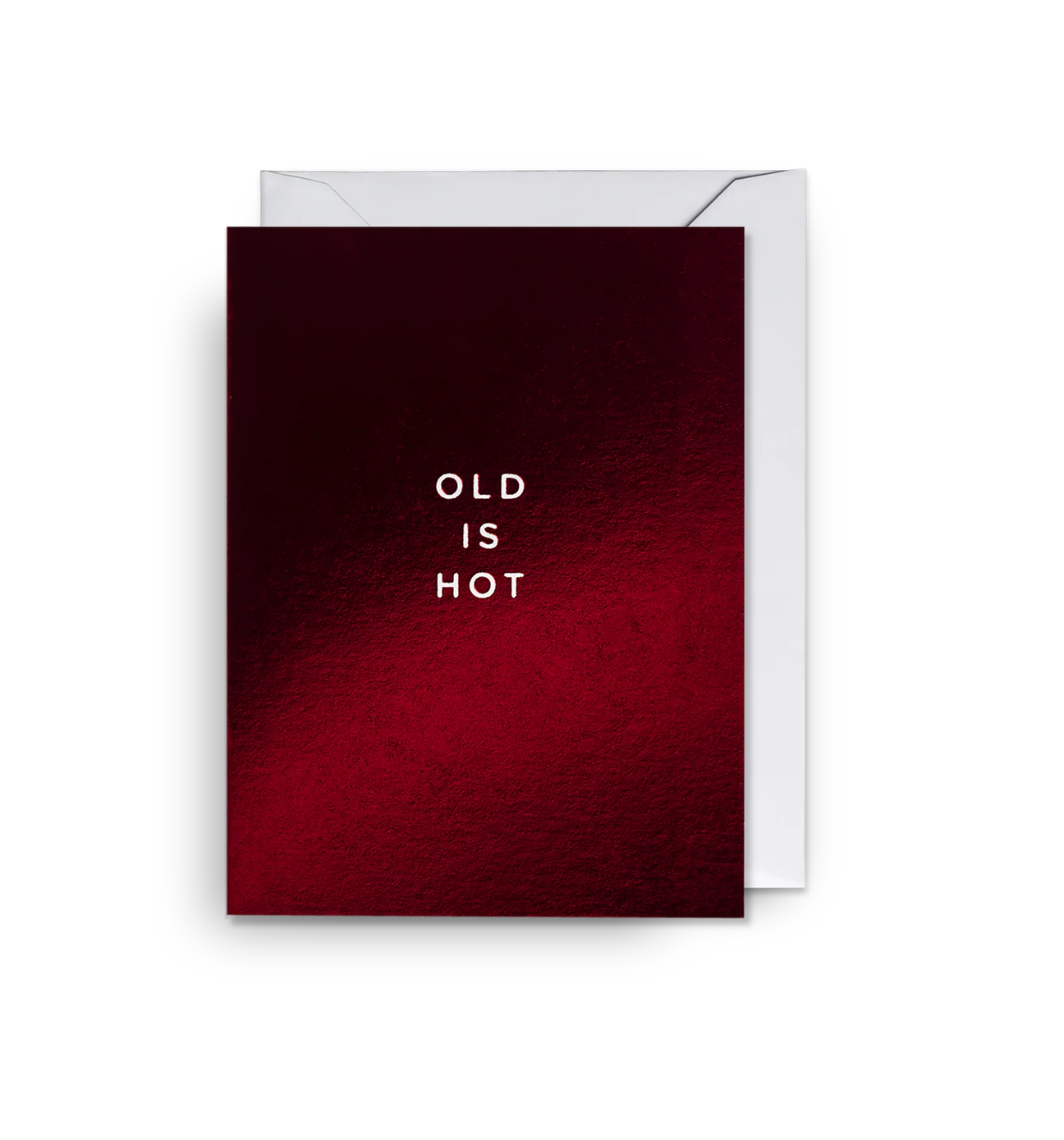 Old Is Hot- Mini Card