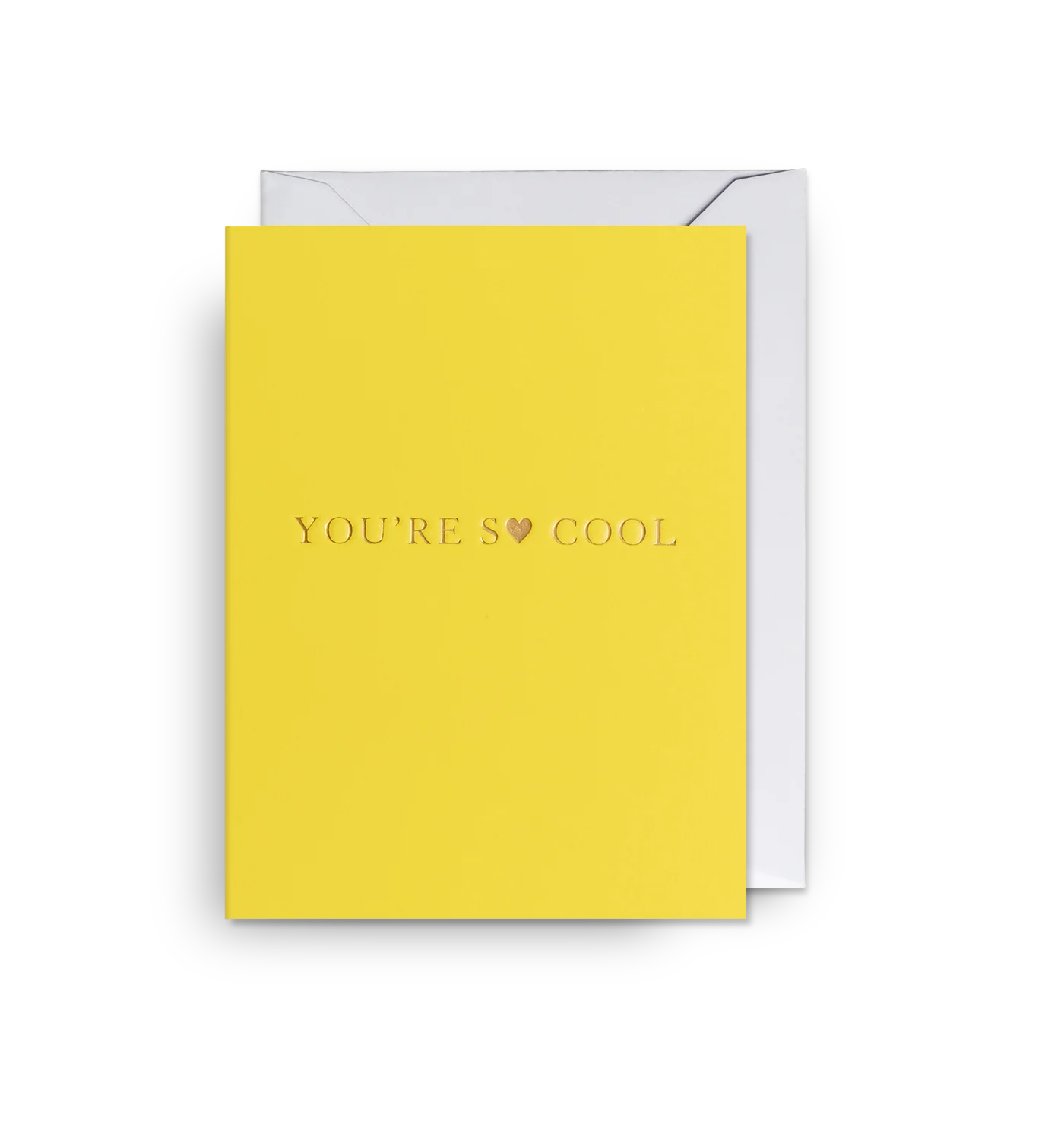 You're So Cool- Mini Card
