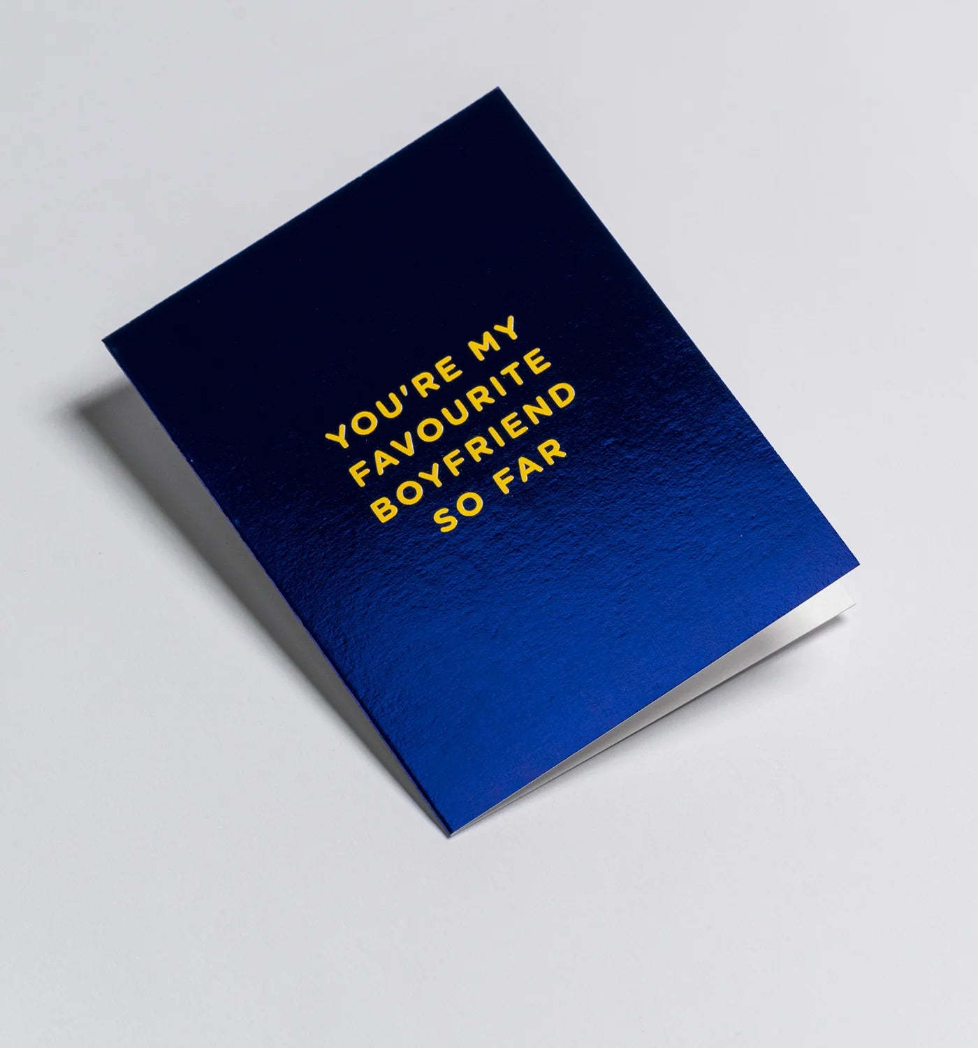 You're My Favourite Boyfriend So Far- Mini Card