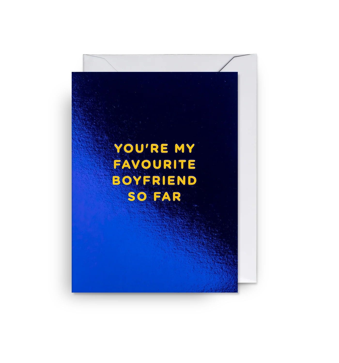 You're My Favourite Boyfriend So Far- Mini Card