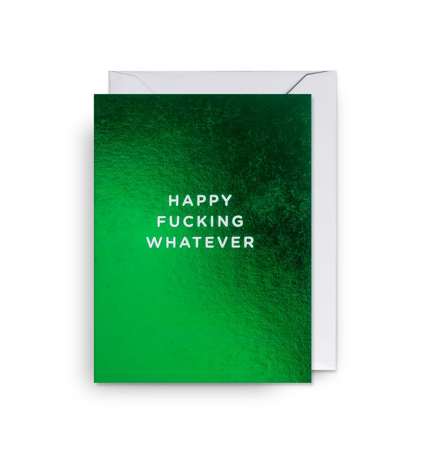Happy F...... Whatever