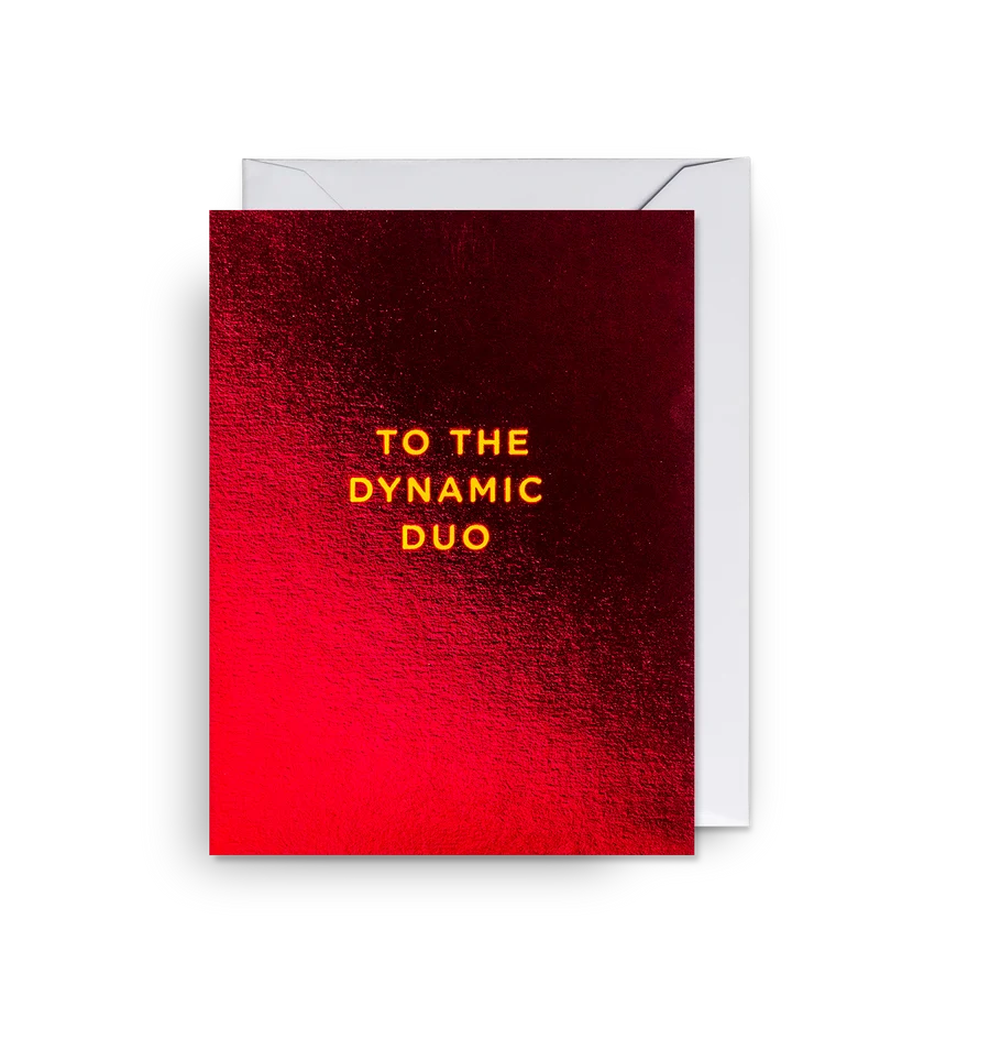 To The Dynamic Duo