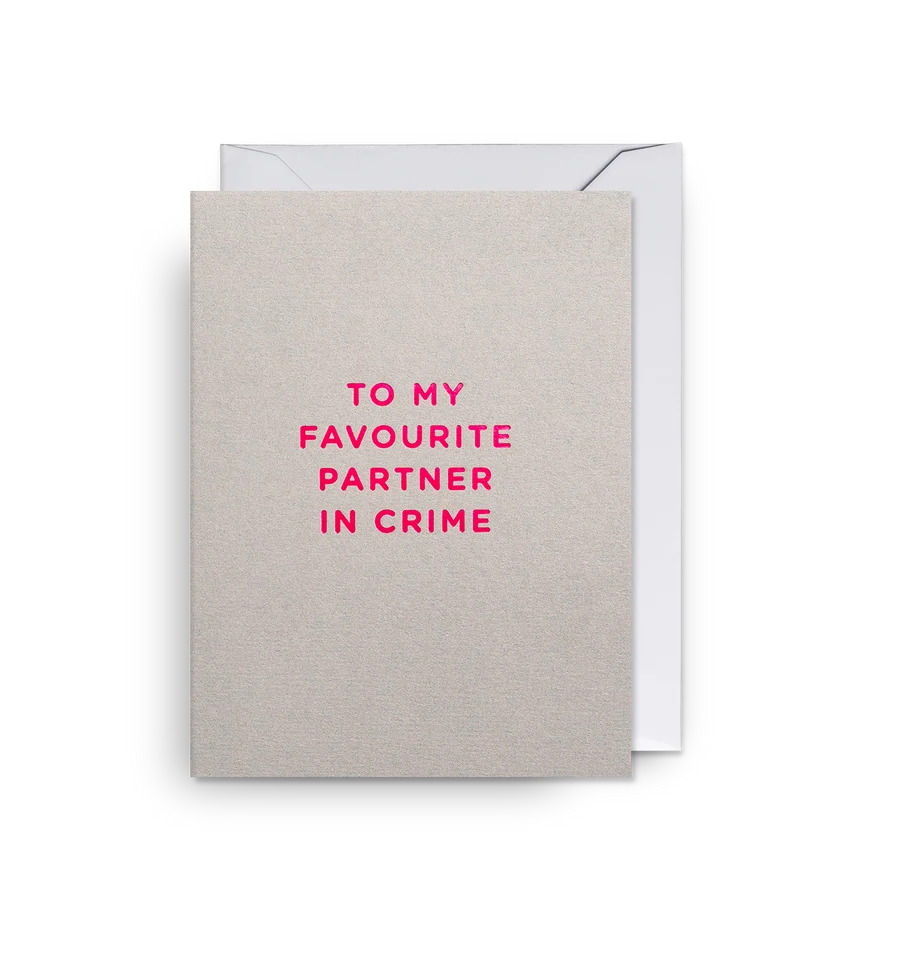 To My Favourite Partner In Crime