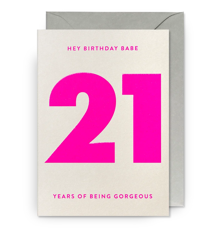 21st Hey Birthday Babe