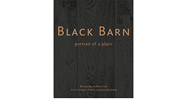 Black Barn : Portrait of a Place