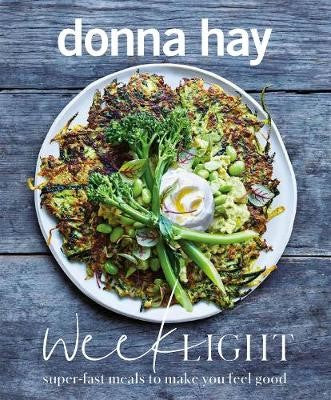 Donna Hay Week Light Super Fast Meals