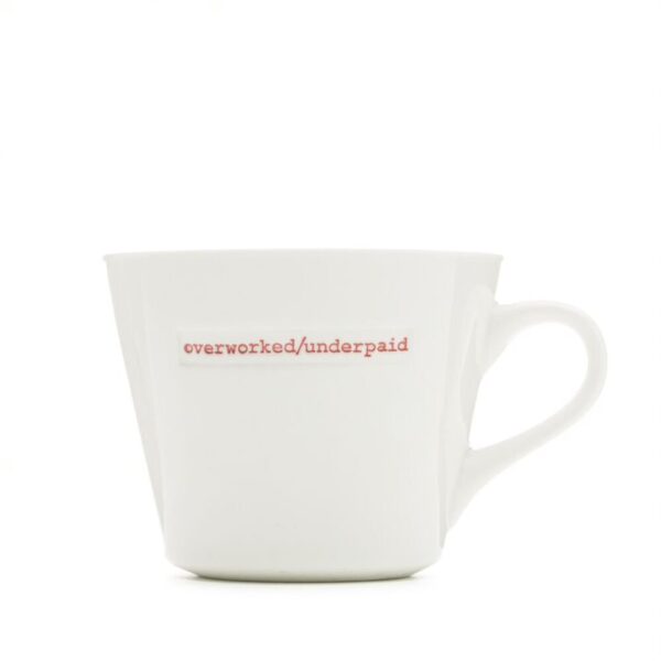 Bucket Mug-Overworked/Underpaid